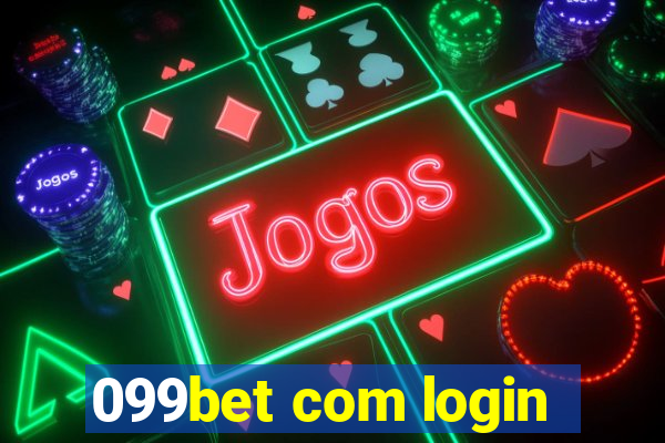 099bet com login